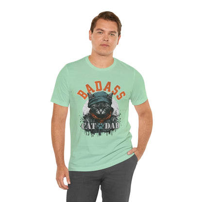 Badass Cat Dad Unisex T-Shirt – Funny Cat Lover Tee for Proud Pet Owners - FPD