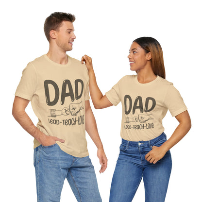 Dad T-Shirt – Lead • Teach • Love | Father’s Day Tribute Tee