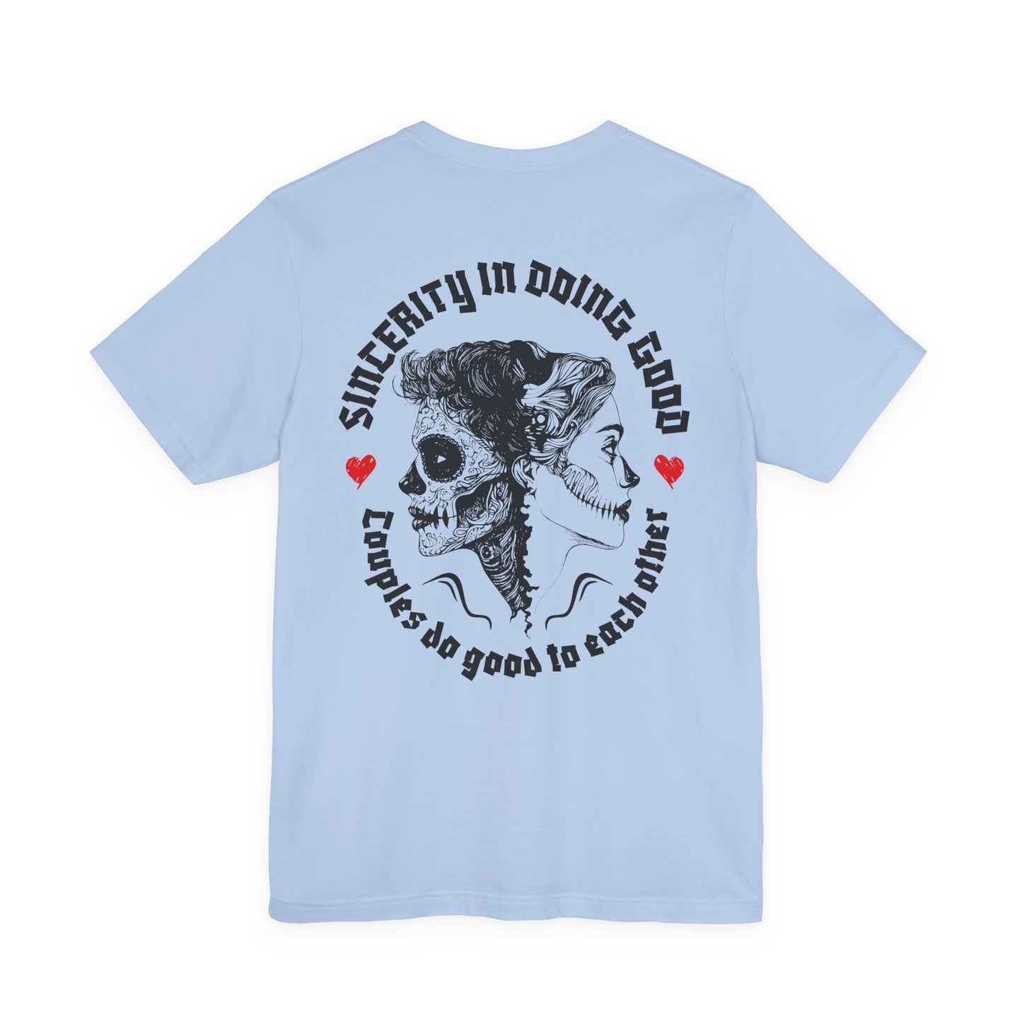 F&BPD - Unisex T-shirt - Sincerity in Doing Good Tee – Kindness Statement Shirt