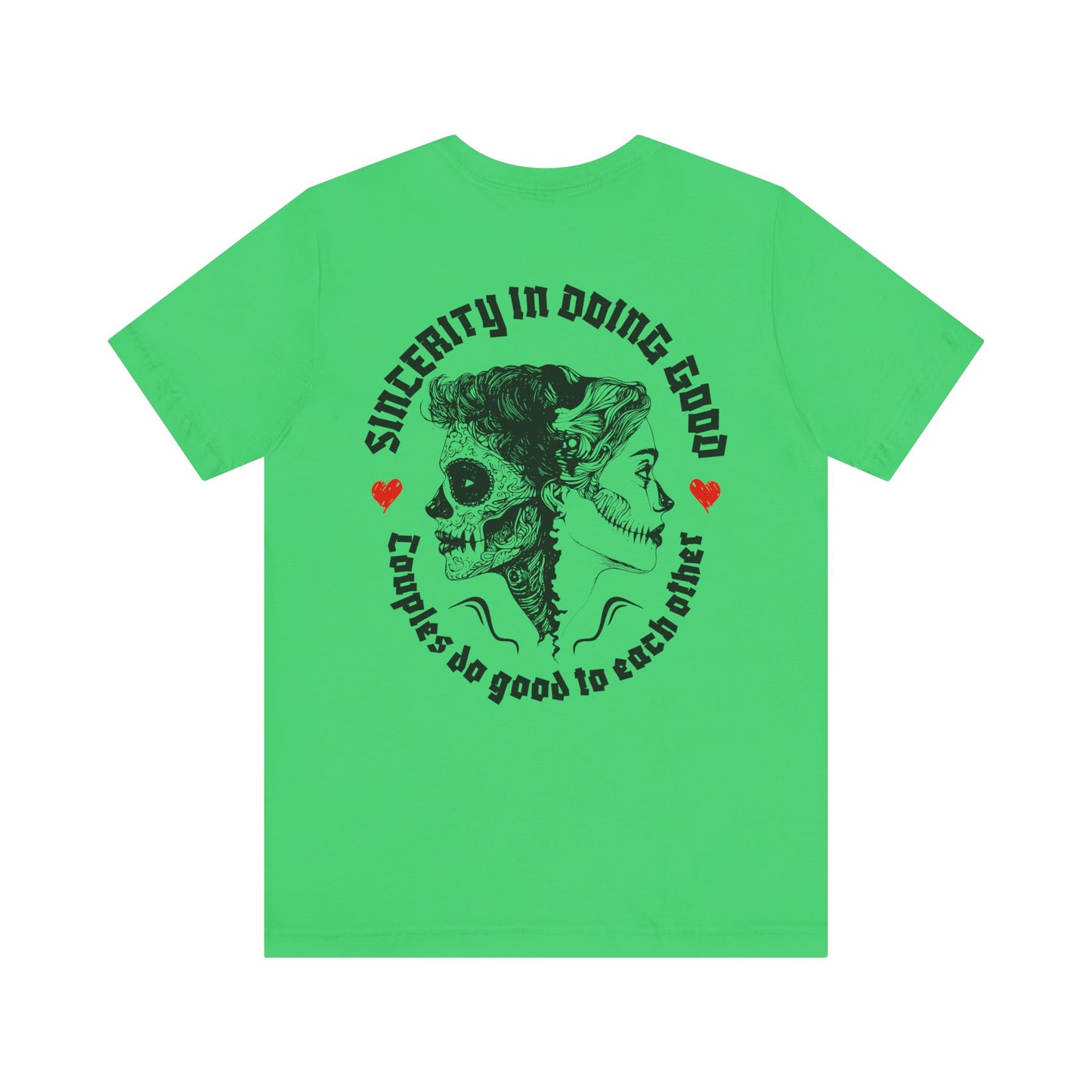 F&BPD - Unisex T-shirt - Sincerity in Doing Good Tee – Kindness Statement Shirt
