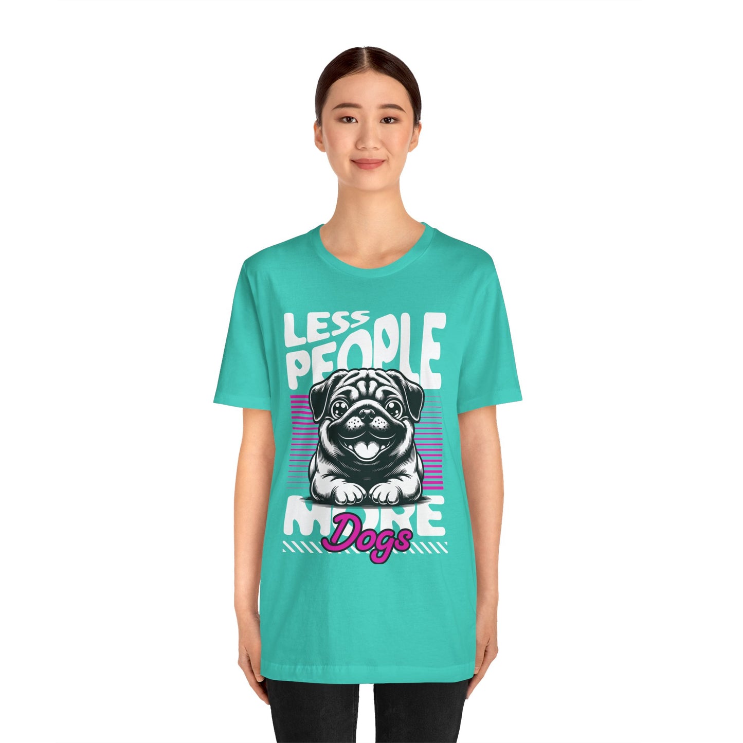 Less People More Dogs Unisex T-Shirt – Funny Dog Lover Tee - FBP