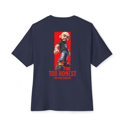 Oversized Graphic Tee – “Too Honest For Your Comfort” - BPD