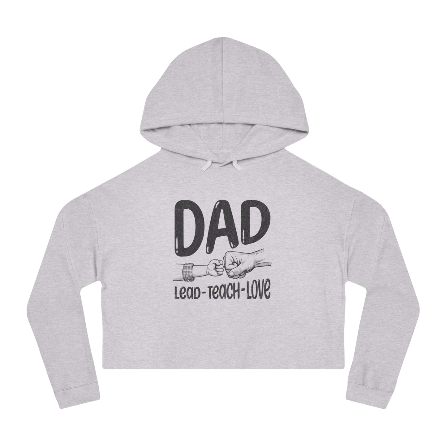 Dad Hoodie – Lead • Teach • Love | Father’s Day Gift