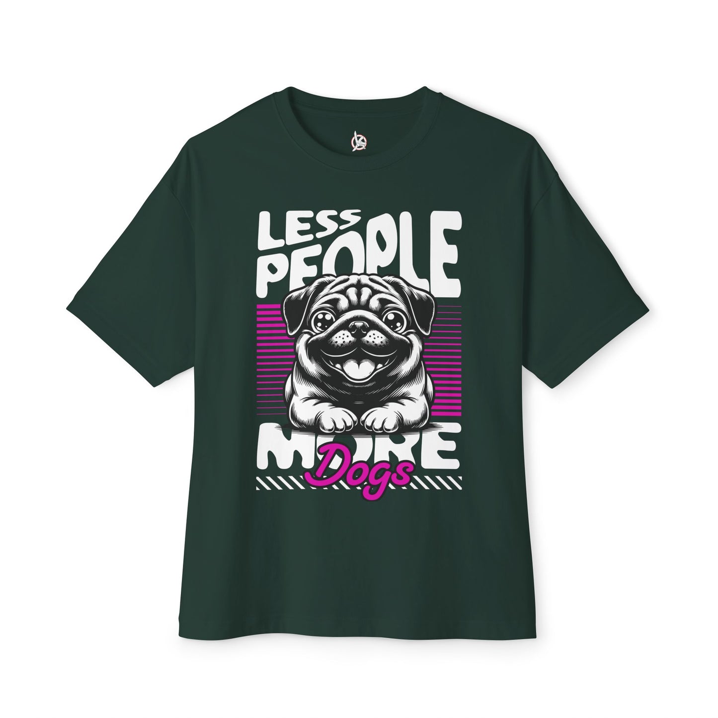 Less People More Dogs Oversized T-Shirt – Relaxed Fit Funny Dog Tee - FPD