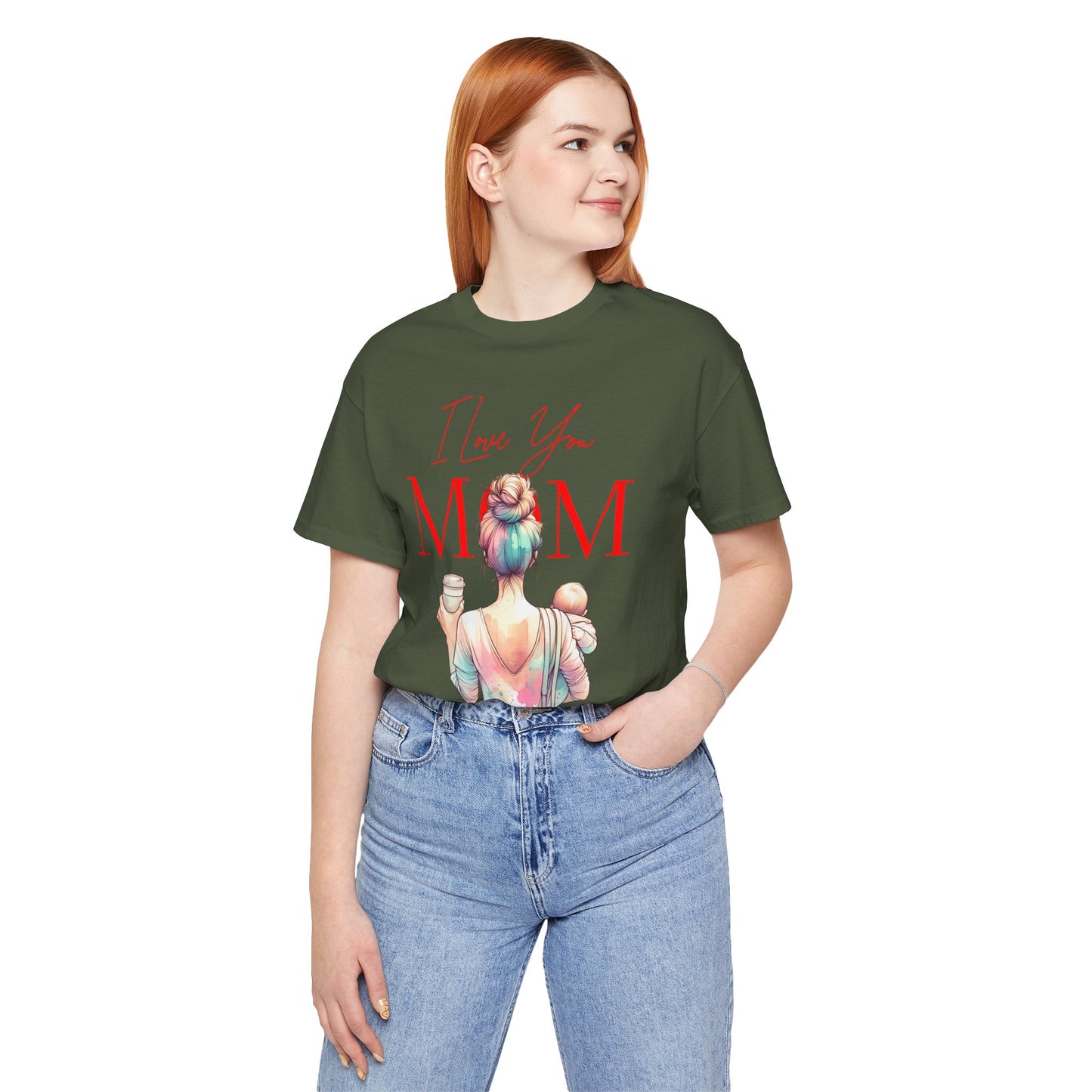 I Love You Mom T-Shirt – Everyday Mother’s Day Gift for Mom