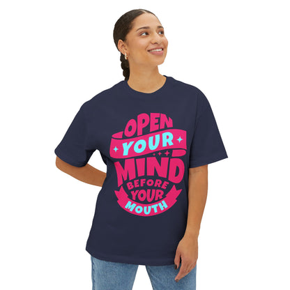 FPD - Open Your Mind Oversized Tee – Think Before You Speak Statement Shirt