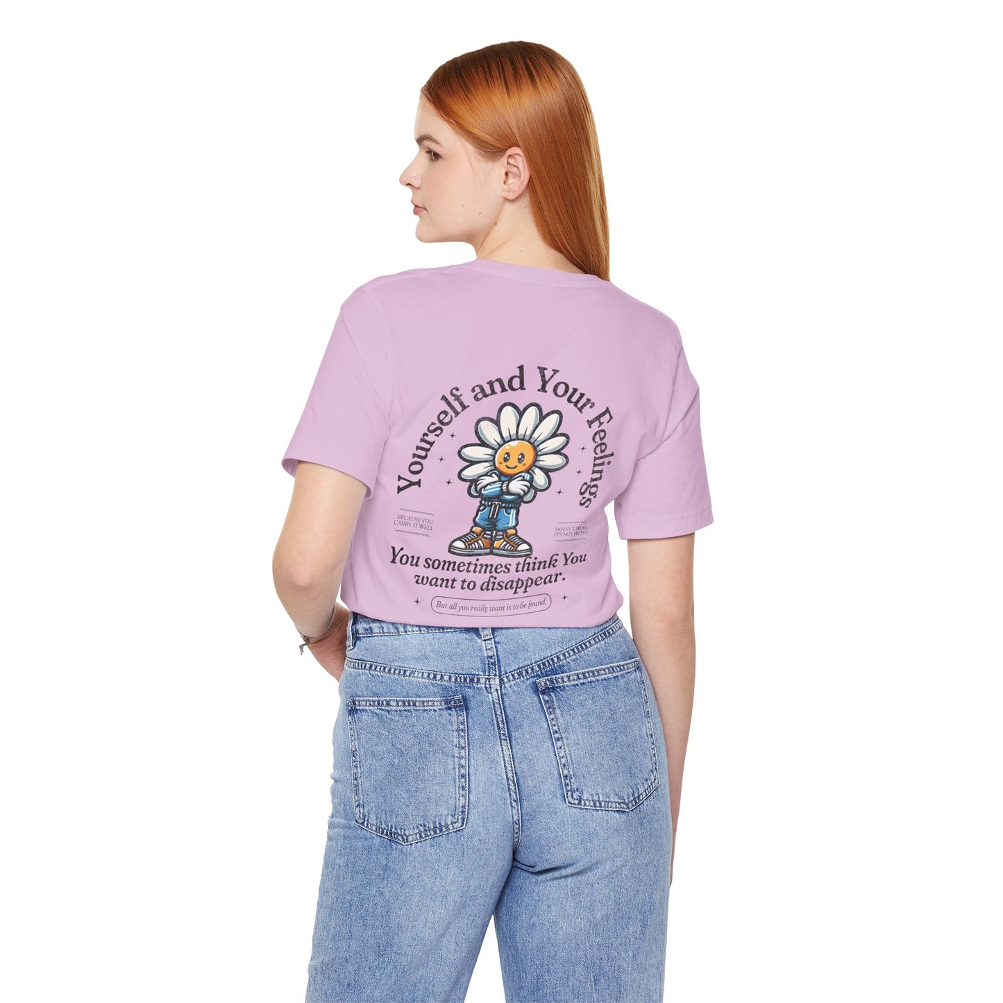 F&BPD - Unisex T-shirt - Yourself & Your Feelings Tee – Self-Awareness Statement Shirt