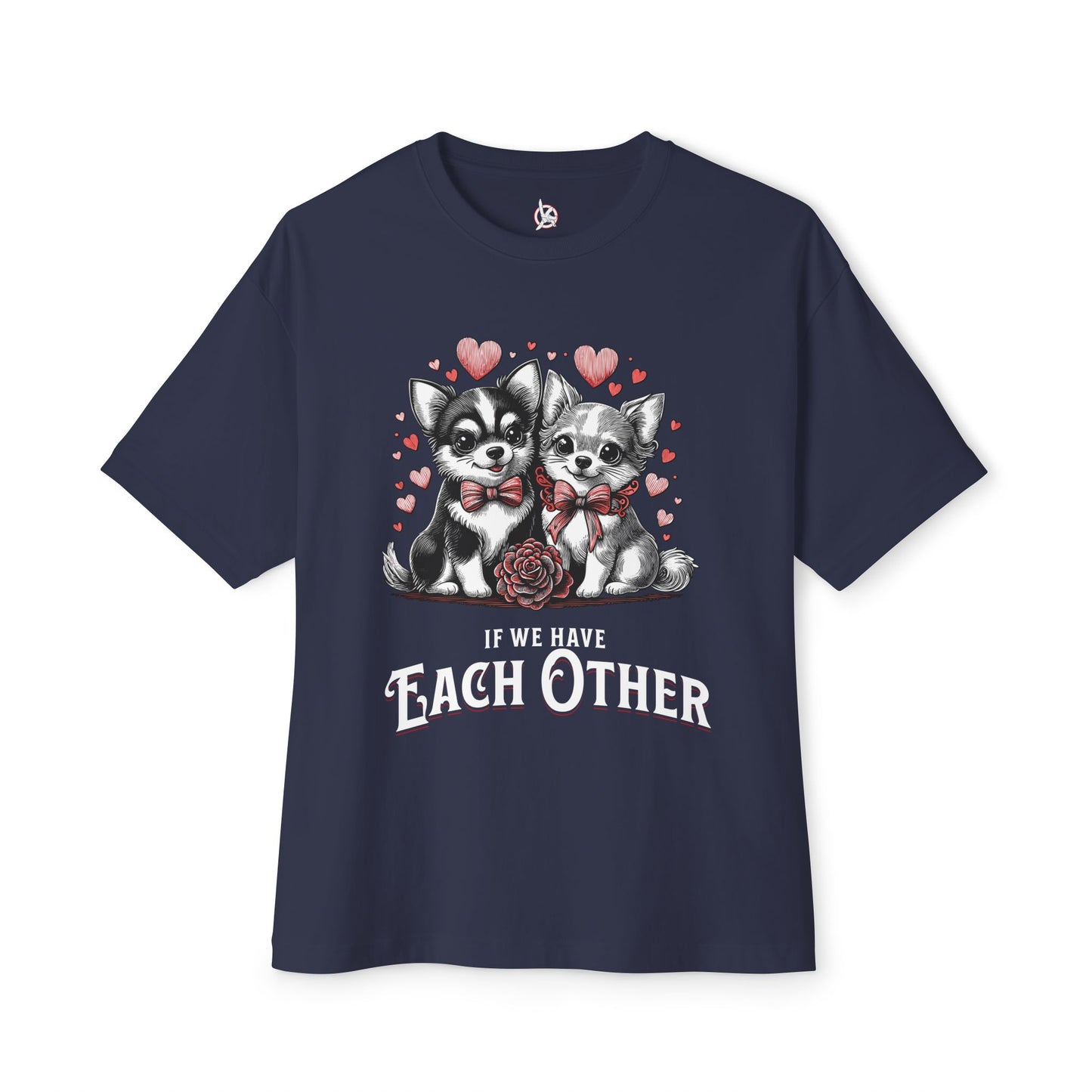 FPD - If We Have Each Other Oversized Tee – Love Statement Streetwear
