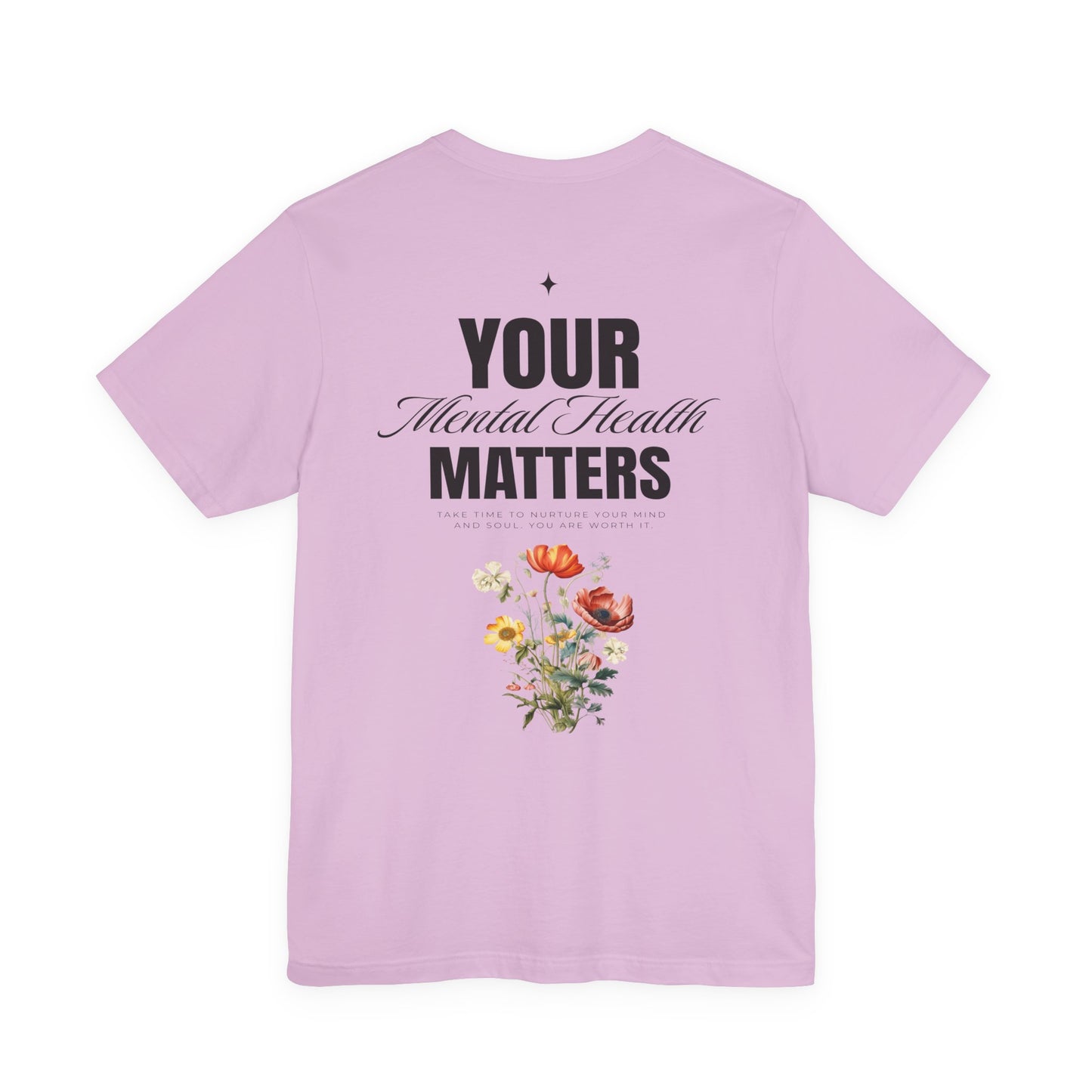 F&BPD - Unisex T-shirt - Your Mental Health Matters Tee – Awareness & Support Statement Shirt