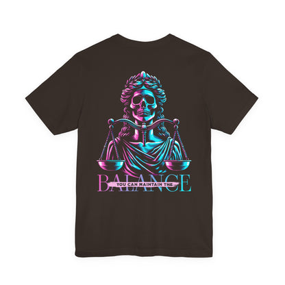 F&BPD - Unisex T-shirt - Maintain the Balance Tee – Mindfulness & Wellness Statement Shirt