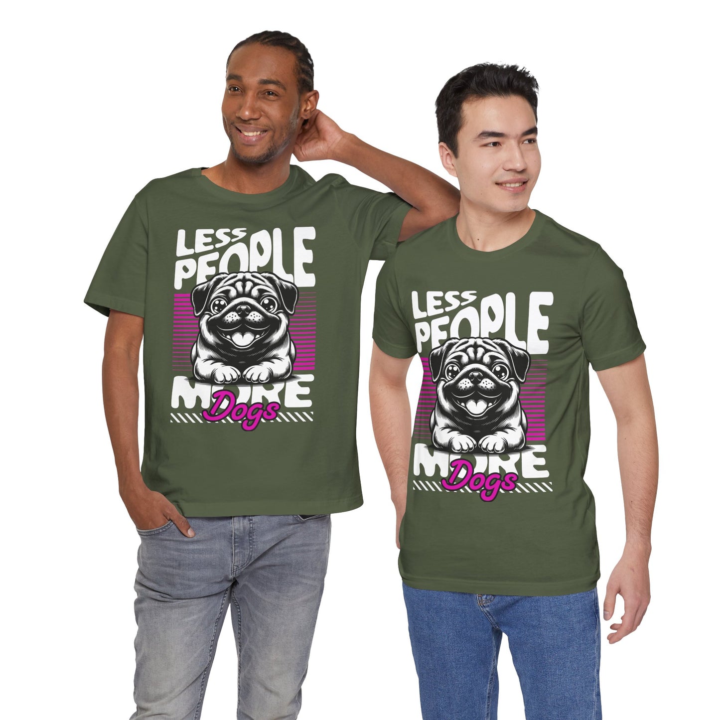 Less People More Dogs Unisex T-Shirt – Funny Dog Lover Tee - FBP