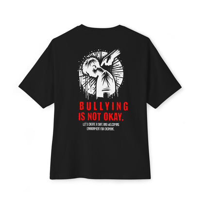 F&BPD - Bullying is NOT okay - Unisex Oversized T-shirt