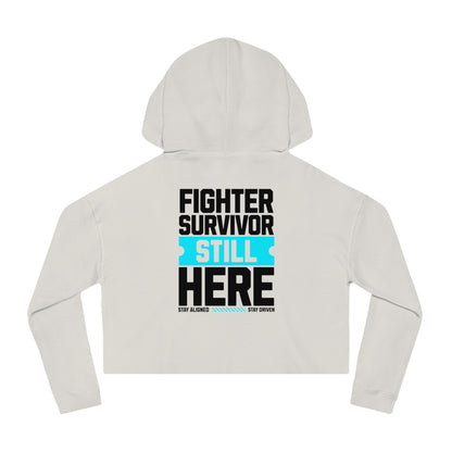 Fighter Survivor Still Here Cropped Hoodie – Women’s Mental Health Awareness Sweatshirt