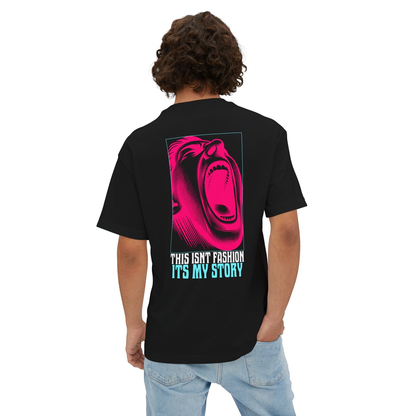 F&BPD - This Isn’t Fashion, It’s My Story Oversized Tee – Authentic Self-Expression