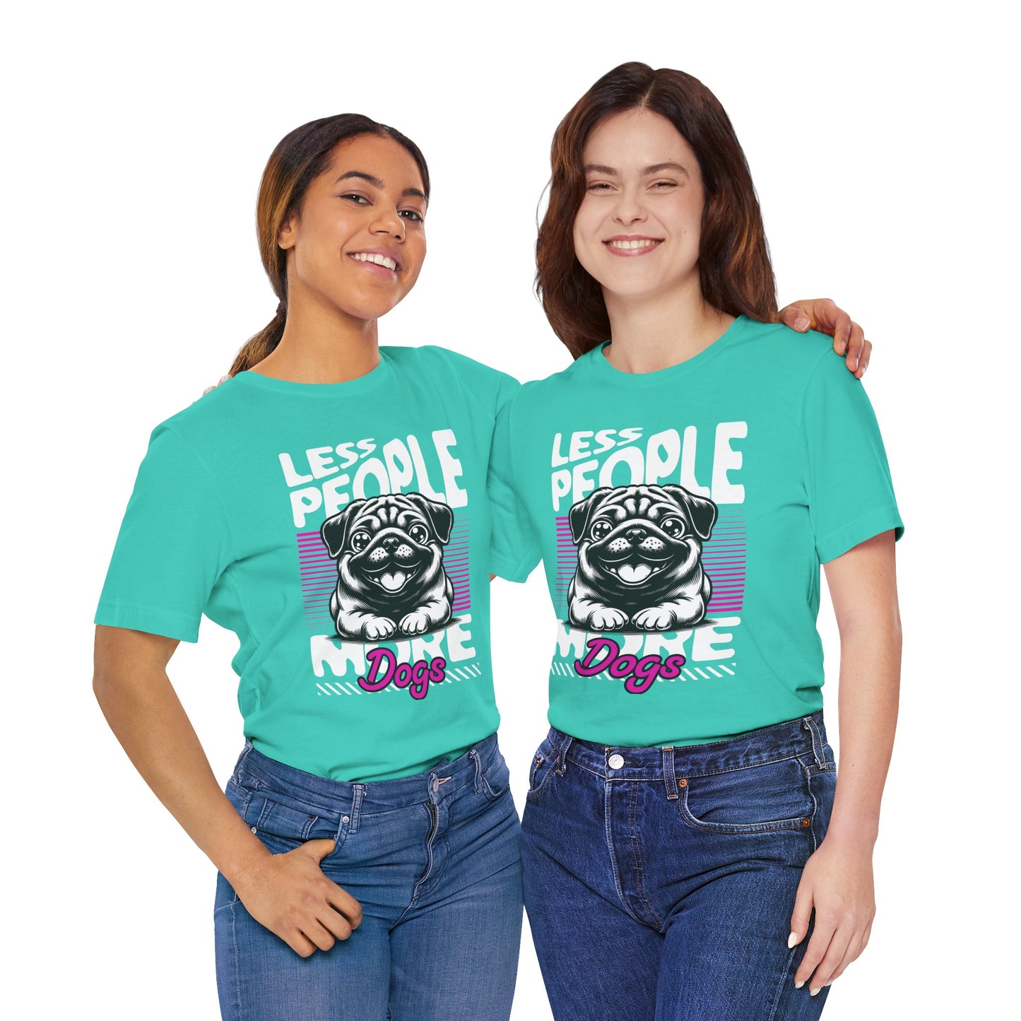 Less People More Dogs Unisex T-Shirt – Funny Dog Lover Tee - FBP