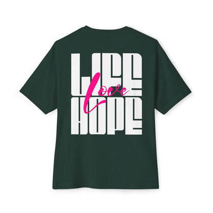 F&BPD - Love Life Hope - Oversized T-Shirt | Positive & Empowering Tee
