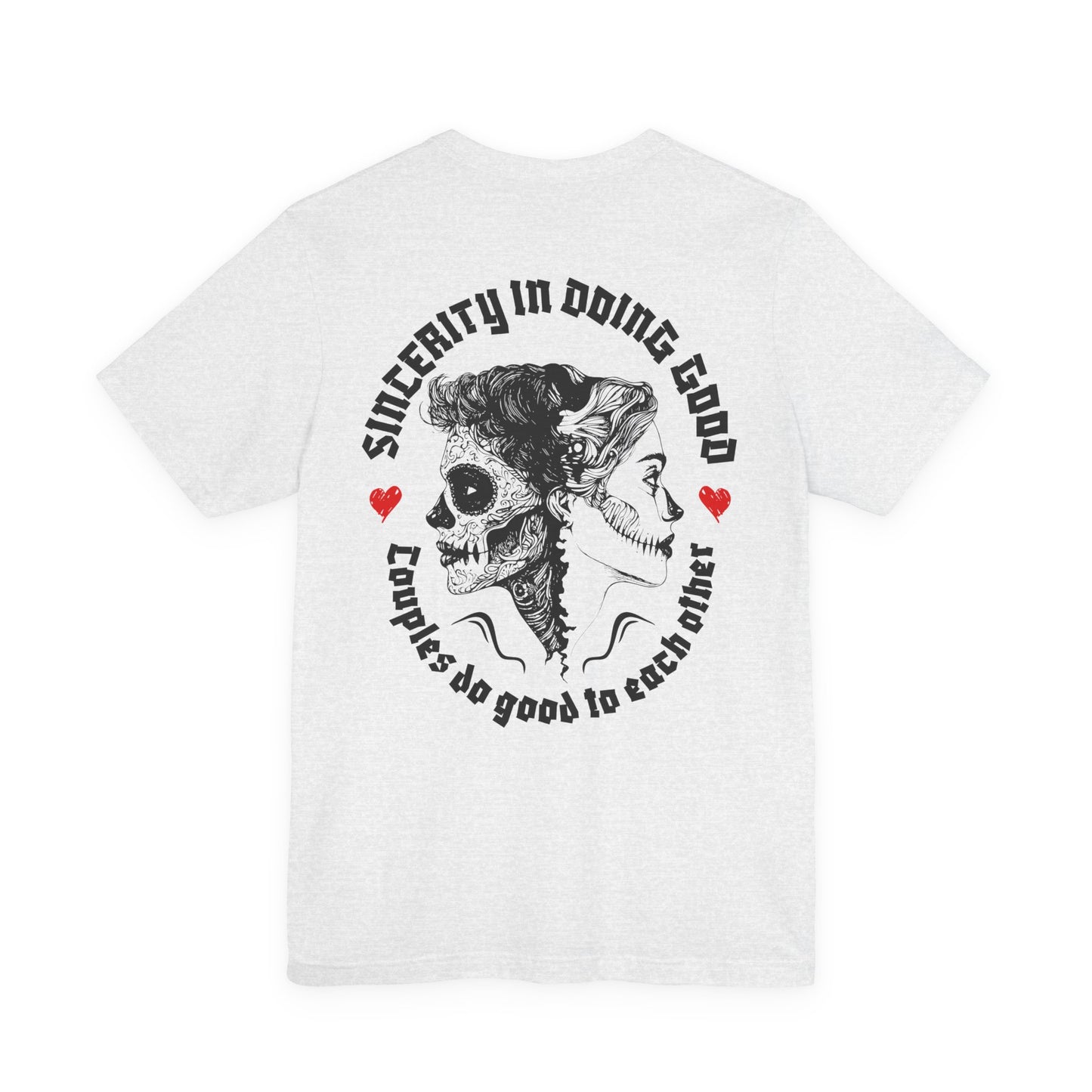 F&BPD - Unisex T-shirt - Sincerity in Doing Good Tee – Kindness Statement Shirt