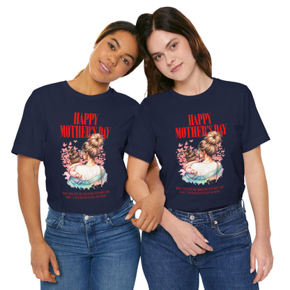 Happy Mother’s Day Classic T-Shirt – Thoughtful Gift for Mom