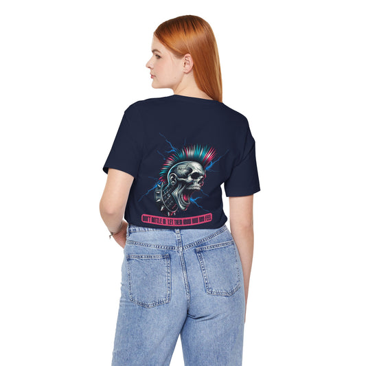 F&BPD - Unisex T-shirt - Don't Bottle In Let Them Know How You Feel