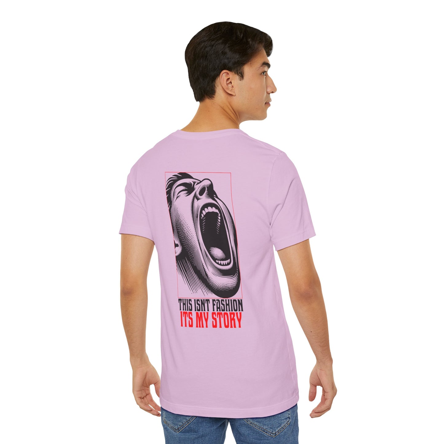 F&BPD - Unisex T-shirt - This Isn’t Fashion, It’s My Story Tee – Self-Expression Statement Shirt