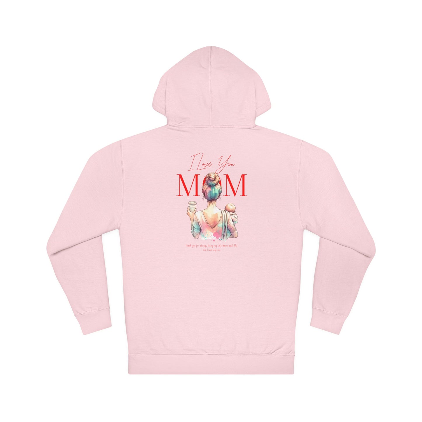 I Love You Mom Hoodie – Cozy Mother’s Day Gift Hoodie