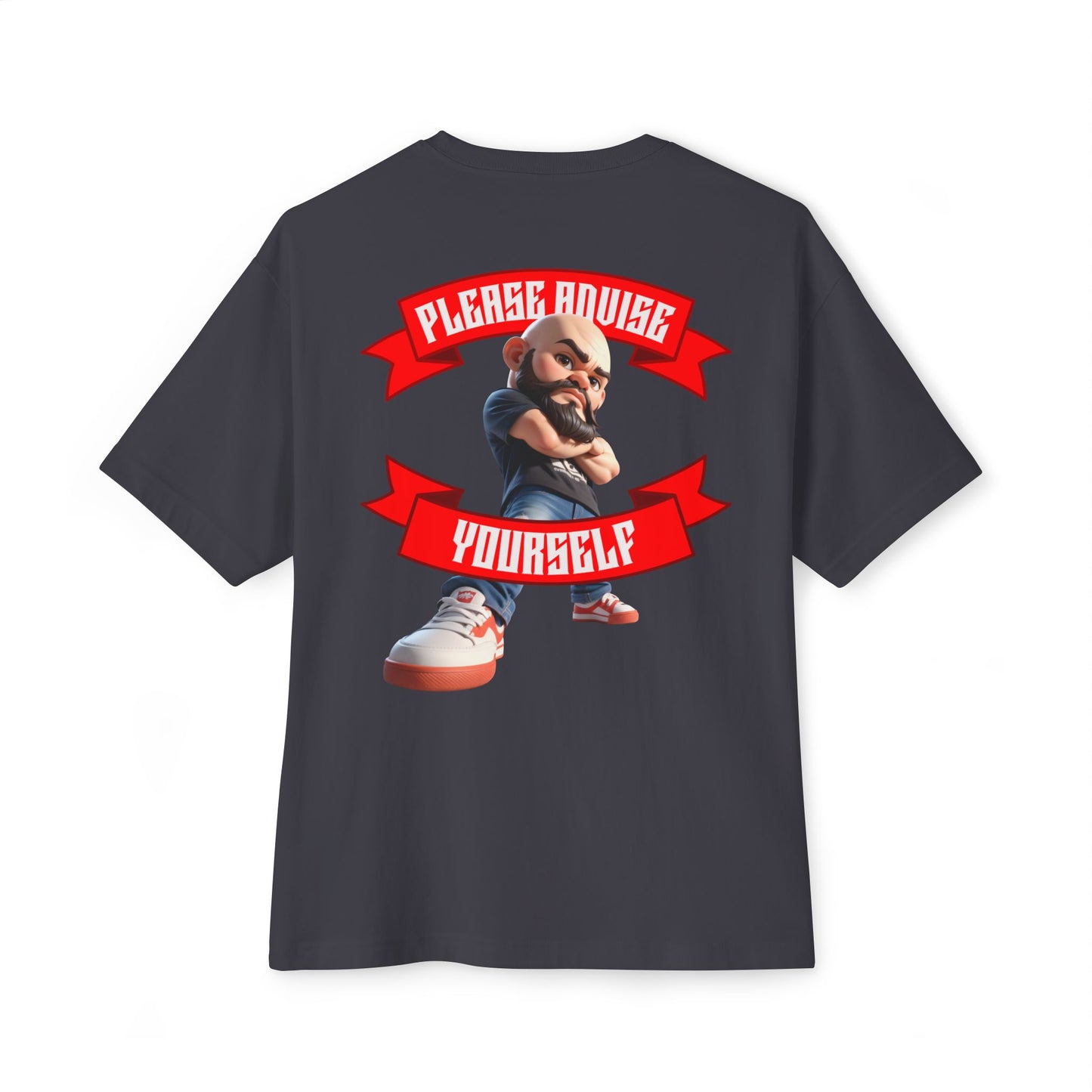 Oversized Sarcasm Streetwear Tee – “Please Advise Yourself” - BPD