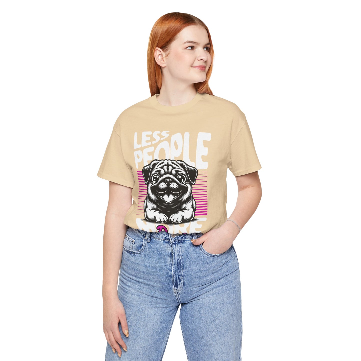 Less People More Dogs Unisex T-Shirt – Funny Dog Lover Tee - FBP