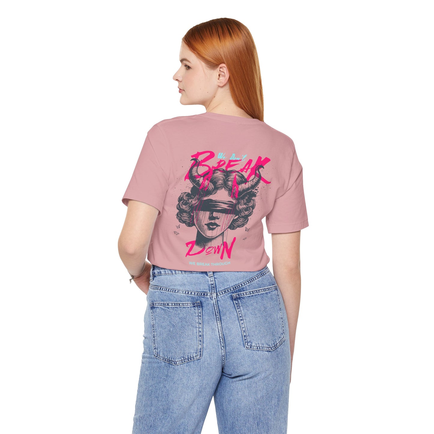 F&BPD - Unisex T-shirt - We Don’t Break Down, We Breakthrough Tee – Resilience Anthem Shirt
