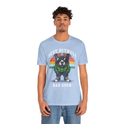 FPD - Unisex T-shirt - Best Pitbull Dad Ever Tee – Dog Lover Statement Shirt