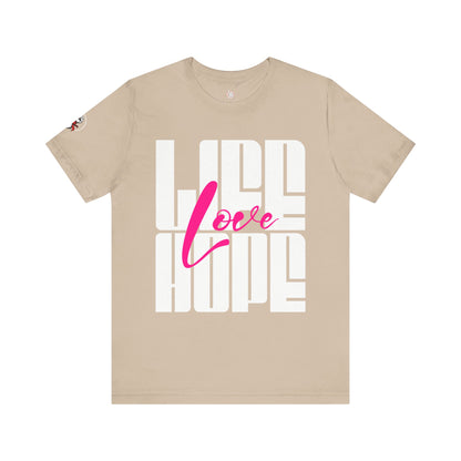 Life Love Hope T-shirt