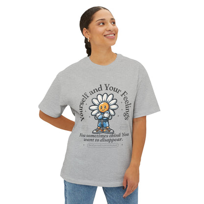 FPD - Yourself & Your Feelings Oversized Tee – Self-Awareness Statement Shirt