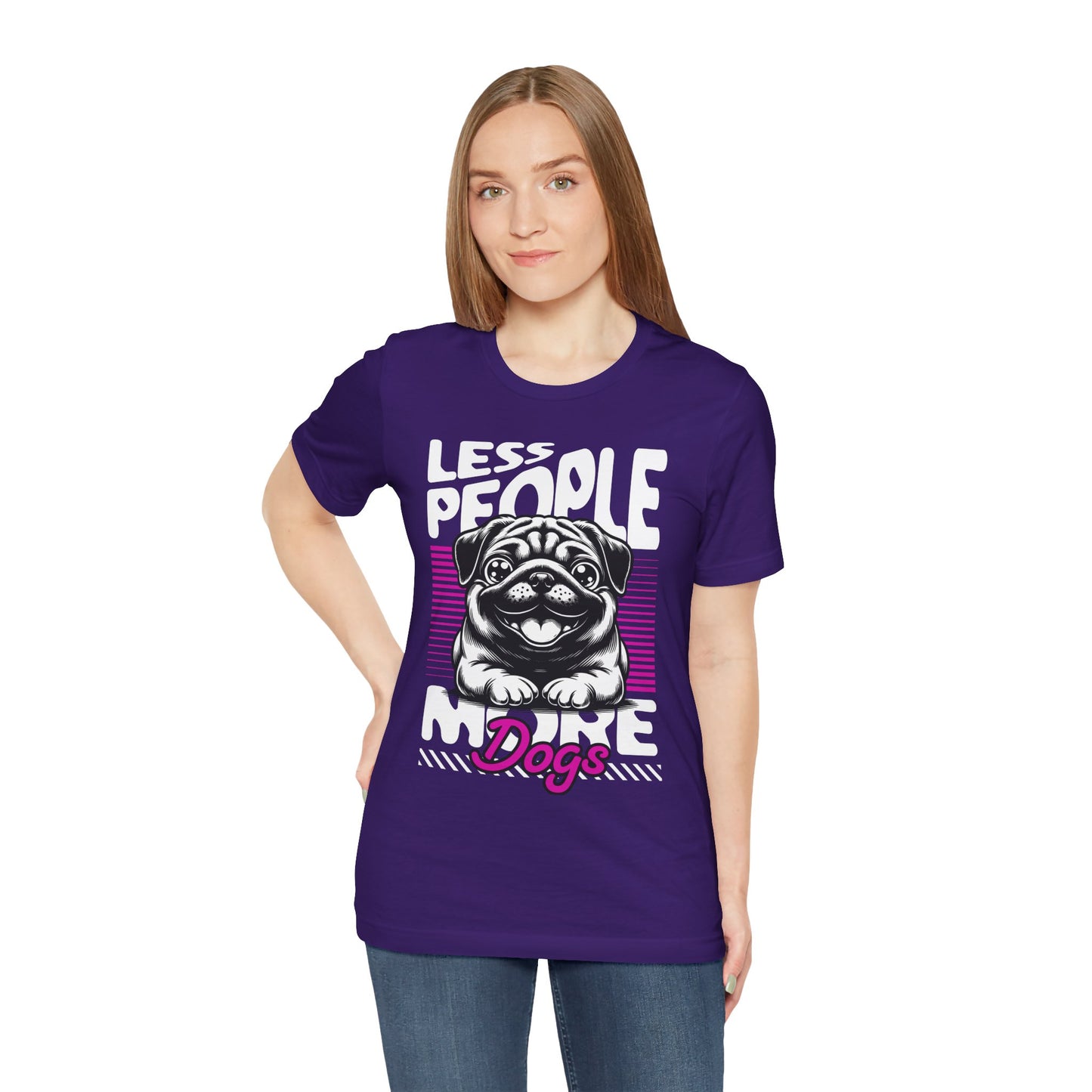 Less People More Dogs Unisex T-Shirt – Funny Dog Lover Tee - FBP