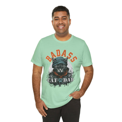 Badass Cat Dad Unisex T-Shirt – Funny Cat Lover Tee for Proud Pet Owners - FPD