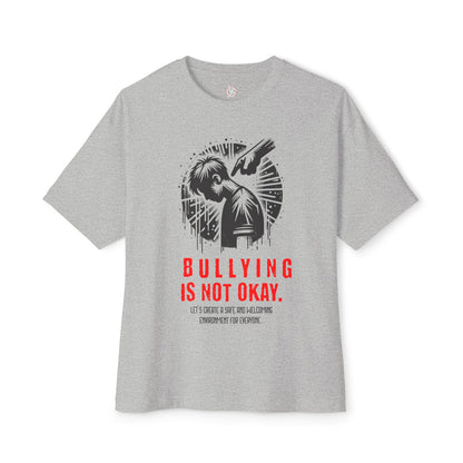 FPD - Bullying Is Not Okay Oversized Tee — Anti-Bullying Statement Shirt