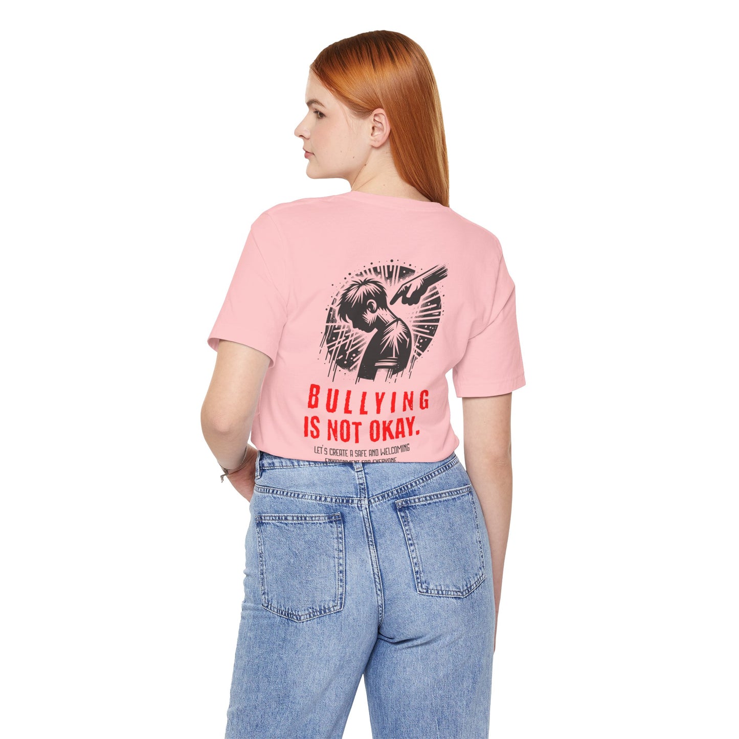 Bullying is NOT okay - Unisex T-shirt