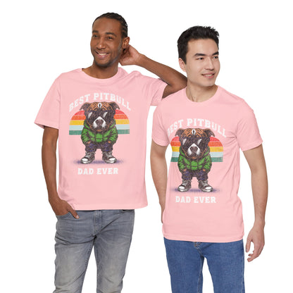 FPD - Unisex T-shirt - Best Pitbull Dad Ever Tee – Dog Lover Statement Shirt