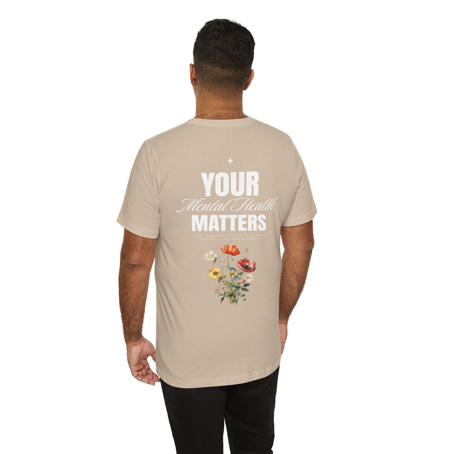 F&BPD - Unisex T-shirt - Your Mental Health Matters Tee – Awareness & Support Statement Shirt