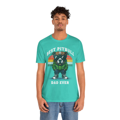 FPD - Unisex T-shirt - Best Pitbull Dad Ever Tee – Dog Lover Statement Shirt