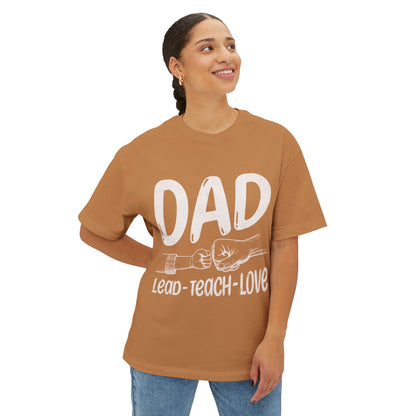 Dad Hoodie – Lead • Teach • Love | Father’s Day Gift - Unisex Oversized T-shirt