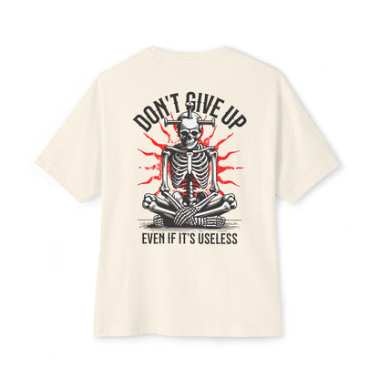 F&BPD - Don’t Give Up Oversized Tee – Grit & Resilience Statement Shirt