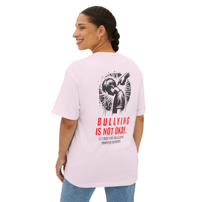 F&BPD - Bullying is NOT okay - Unisex Oversized T-shirt