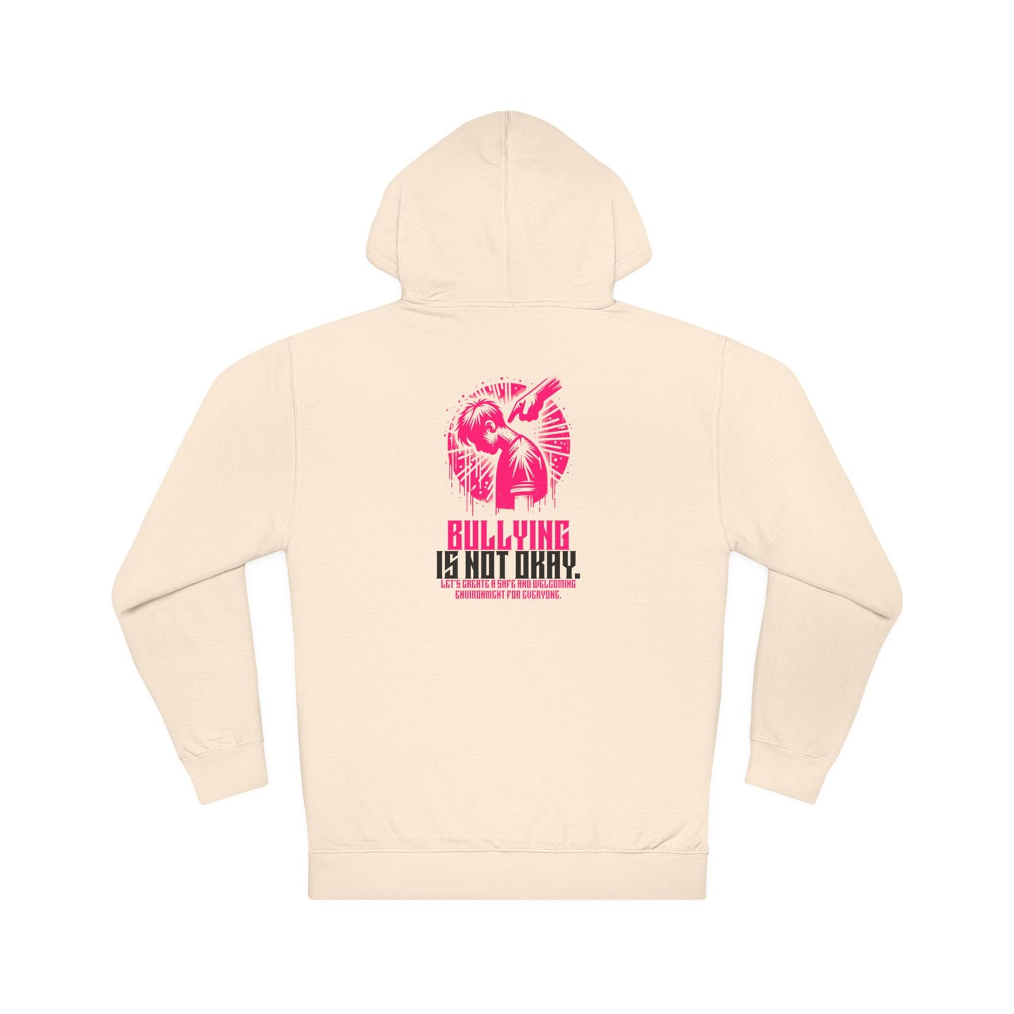 Bullying is NOT okay - Unisex Hoodie