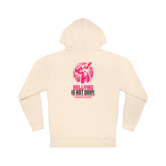 Bullying is NOT okay - Unisex Hoodie