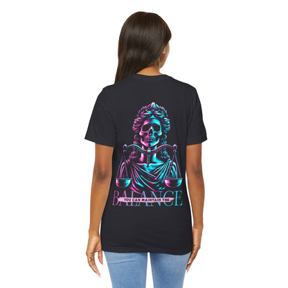 F&BPD - Unisex T-shirt - Maintain the Balance Tee – Mindfulness & Wellness Statement Shirt