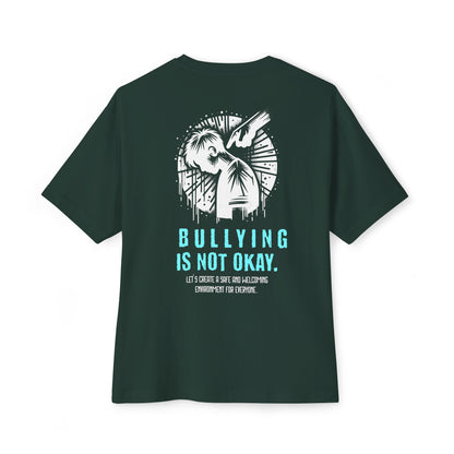 F&BPD - Bullying is NOT okay - Unisex Oversized T-shirt