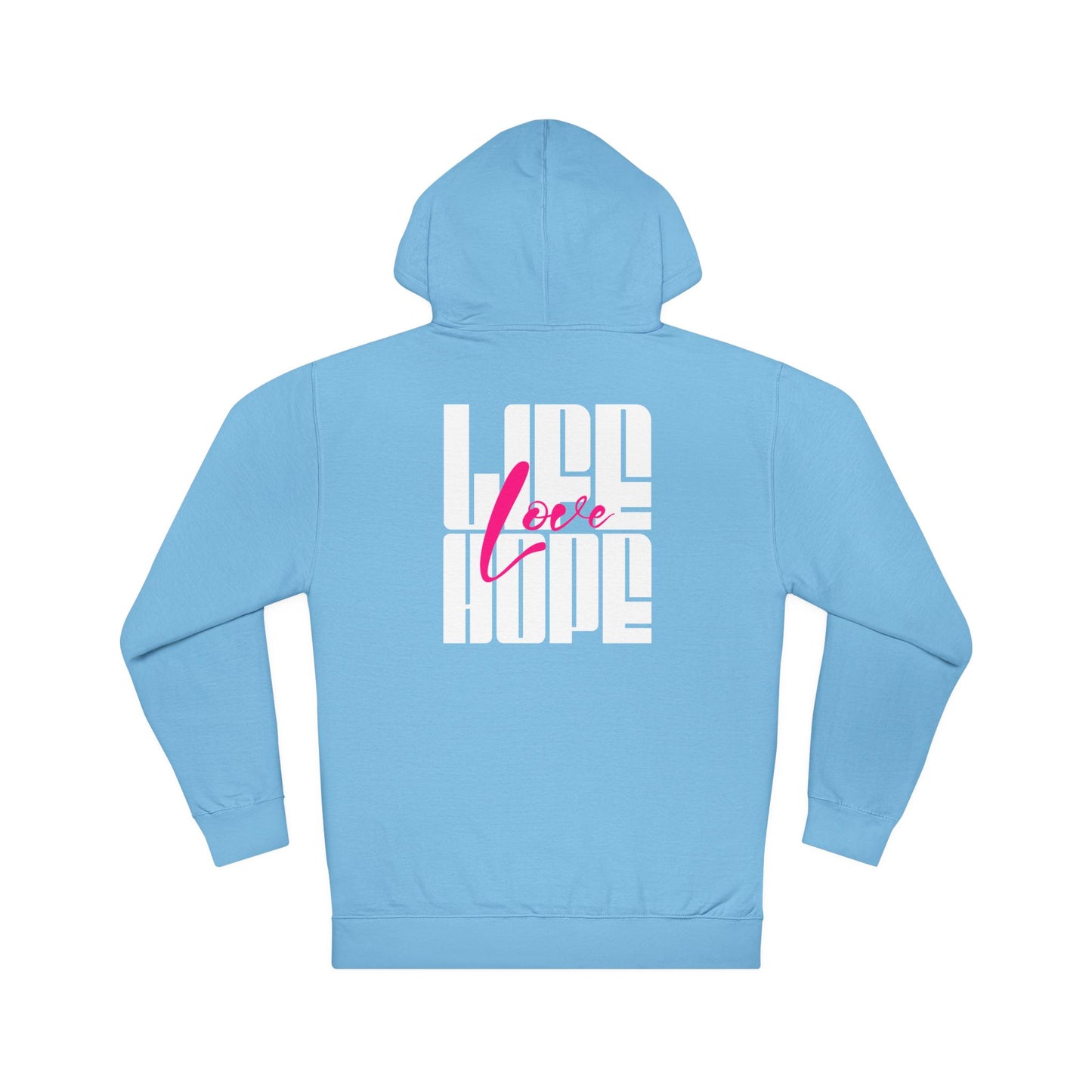 Life Love Hope Hoodie