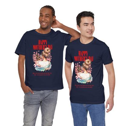 Happy Mother’s Day Classic T-Shirt – Thoughtful Gift for Mom