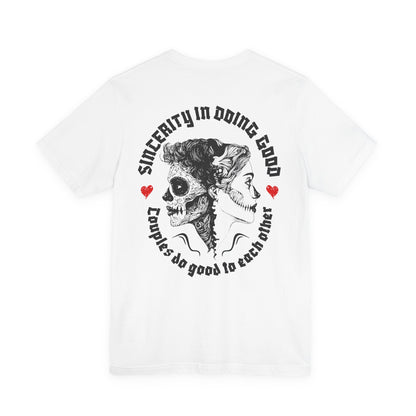 F&BPD - Unisex T-shirt - Sincerity in Doing Good Tee – Kindness Statement Shirt
