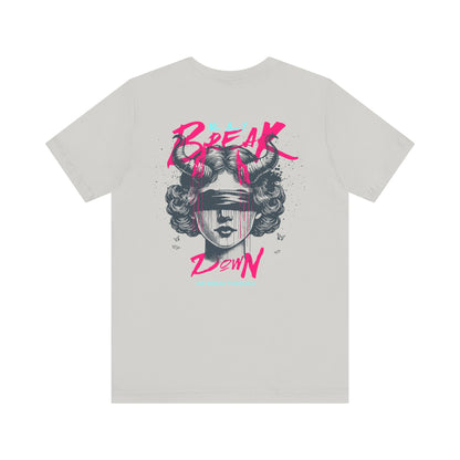 F&BPD - Unisex T-shirt - We Don’t Break Down, We Breakthrough Tee – Resilience Anthem Shirt