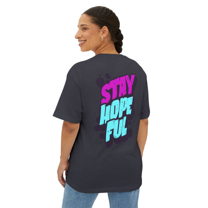 F&BPD - Unisex Oversized T-shirt: Stay Hopeful